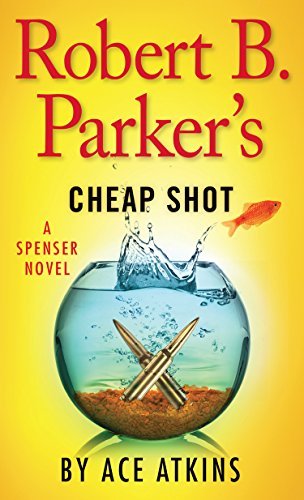 9781410466655: Robert B. Parker's Cheap Shot (Spenser: Thorndike Press Large Print Core Series)