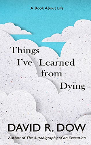 Imagen de archivo de Things I've Learned from Dying : A Book about Life a la venta por Better World Books: West