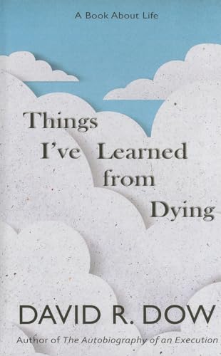 Stock image for Things I've Learned from Dying : A Book about Life for sale by Better World Books: West