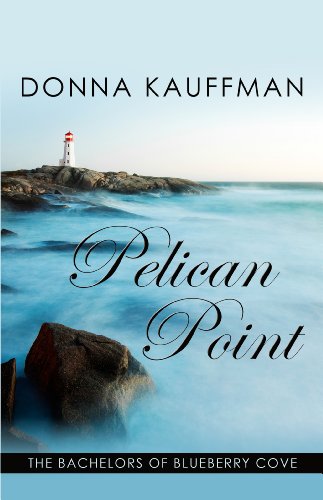 9781410468093: Pelican Point (Kennebec Large Print superior collection: The Bachelors of Blueberry Cove)