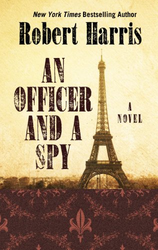 9781410468437: An Officer and a Spy (Core)