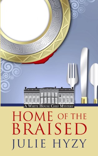 9781410468758: Home of the Braised (White House Chef Mystery: Wheeler Large Print Cozy Mystery)