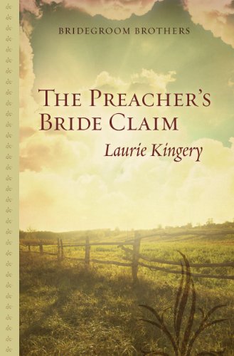 Stock image for The Preachers Bride Claim (Bridegroom Brothers) for sale by HPB Inc.