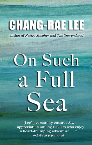 Stock image for On Such A Full Sea (Thorndike Press Large Print Reviewers' Choice) for sale by Hippo Books