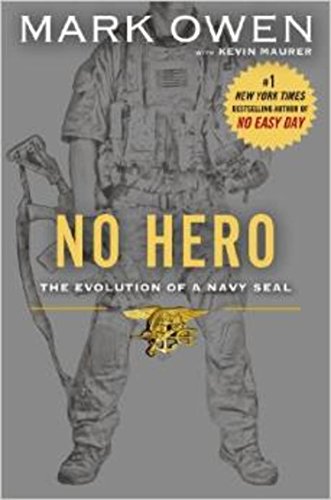 9781410469625: No Hero: The Evolution of a Navy SEAL