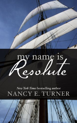 Stock image for My Name Is Resolute (Thorndike Press Large Print Historical Fiction) for sale by Blue Vase Books