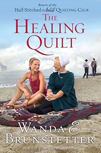 Stock image for The Healing Quilt (Return of the Half-Stitched Amish Quilting Club: Thorndike Press Large Print Christian Fiction) for sale by Irish Booksellers