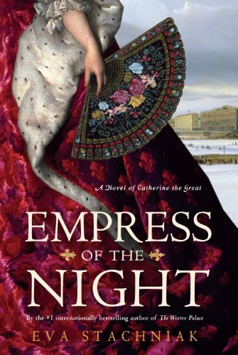 9781410471055: Empress of the Night: A Novel of Catherine the Great
