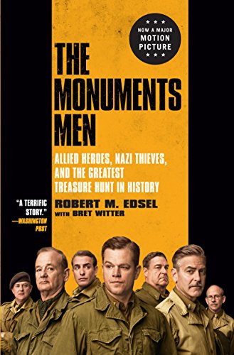 Imagen de archivo de The Monuments Men: Allied Heroes, Nazi Thieves, and the Greatest Treasure Hunt in History (Thorndike Press Large Print Basic) a la venta por HPB-Ruby