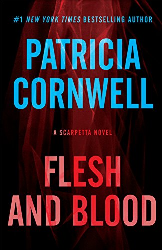 Stock image for Flesh And Blood (A Scarpetta Novel) for sale by Irish Booksellers