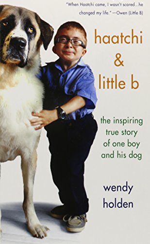 9781410471499: Haatchi & Little B: The Inspiring True Story of One Boy and His Dog (Thorndike Press Large Print Nonfiction Series)
