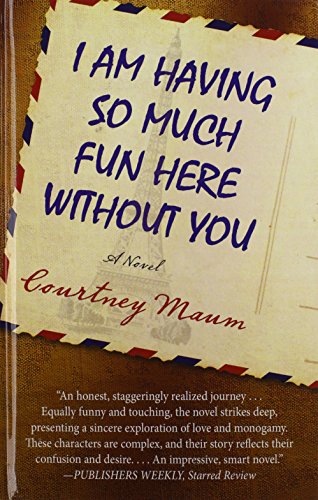 9781410472076: I Am Having So Much Fun Here Without You (Thorndike Press Large Print Basic Series)