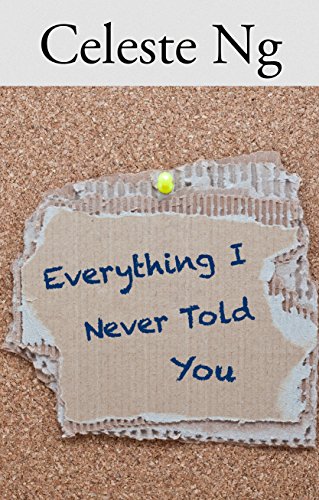 Stock image for Everything I Never Told You (Thorndike Press Large Print Reviewers' Choice) for sale by Dream Books Co.