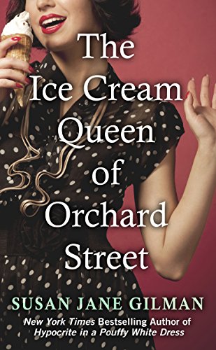 Stock image for The Ice Cream Queen of Orchard Street : A Novel for sale by Better World Books: West