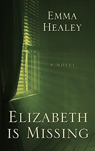 Stock image for Elizabeth Is Missing for sale by Better World Books
