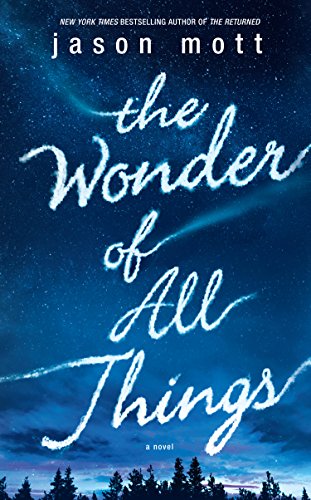 Stock image for The Wonder of All Things for sale by Better World Books