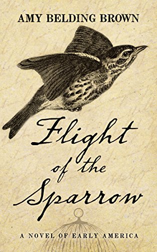 9781410473110: Flight of the Sparrow: A Novel of Early America