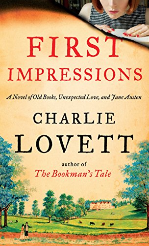 Beispielbild fr First Impressions: A Novel of Old Books, Unexpected Love, and Jane Austen zum Verkauf von ThriftBooks-Dallas