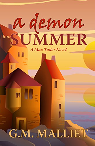 9781410474384: A Demon Summer: A Max Tudor Novel (Thorndike Press Large Print Mystery)