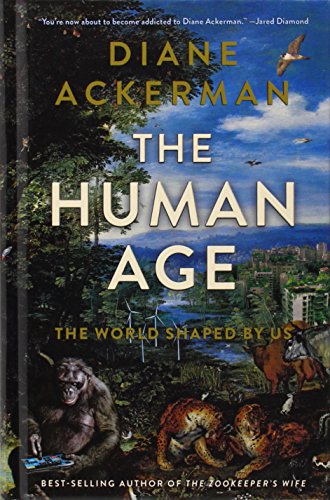 9781410474742: The Human Age: The World Shaped by Us (Thorndike Press Large Print Nonfiction)