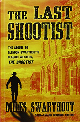 Stock image for The Last Shootist for sale by ThriftBooks-Atlanta