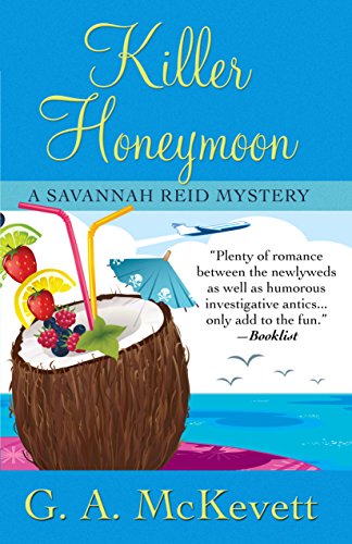 

Killer Honeymoon (A Savannah Reid Mystery)