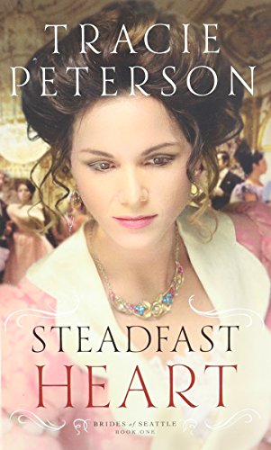 9781410475275: Steadfast Heart (Brides of Seattle: Thorndike Press Large Print Christian Romance)