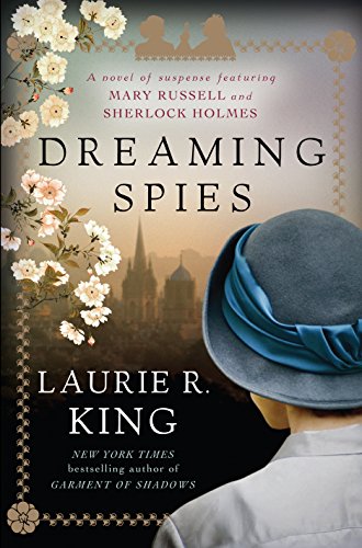 9781410475756: Dreaming Spies: A Novel of Suspense Featuring Mary Russell and Sherlock Holmes (Thorndike Press Large Print Mystery)