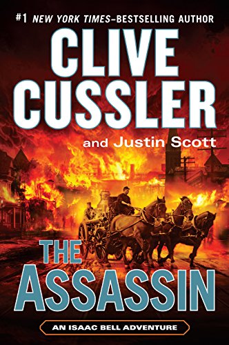 Beispielbild fr The Assassin (An Isaac Bell Adventure) zum Verkauf von Reliant Bookstore