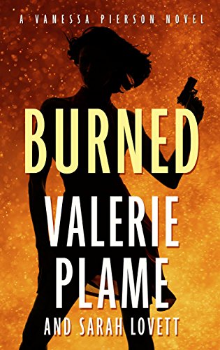 9781410476555: Burned (A Vanessa Pierson Novel)