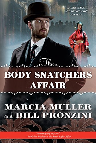 9781410476746: The Body Snatchers Affair (Carpenter and Quincannon Mystery: Thorndike Press large print mystery)