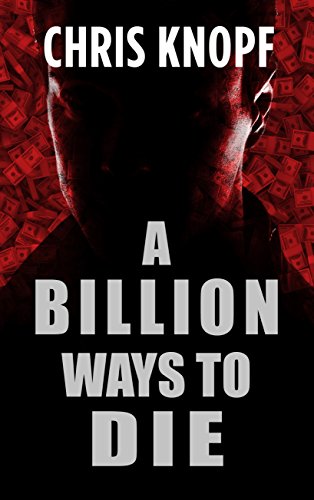 Beispielbild fr Billion Ways to Die zum Verkauf von Better World Books