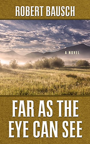 Stock image for Far As the Eye Can See for sale by Better World Books