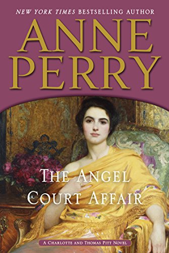 9781410477156: The Angel Court Affair (Charlotte and Thomas Pitt: Thorndike Press Large Print Basic)