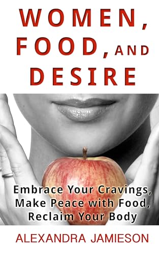 Imagen de archivo de Women Food And Desire (Thorndike Large Print Lifestyles) a la venta por HPB-Ruby