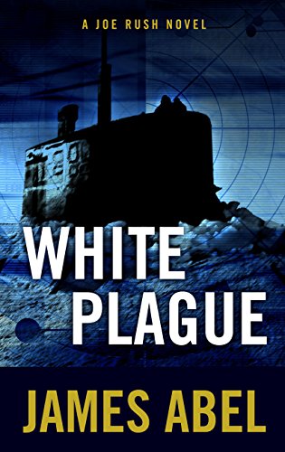 Beispielbild fr White Plague (A Joe Rush Novel) zum Verkauf von Wonder Book