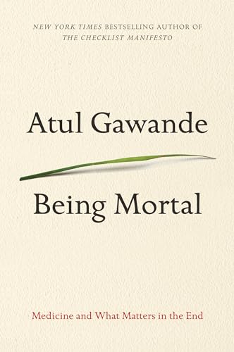 Beispielbild fr Being Mortal: Medicine and What Matters in the End (Thorndike Press Large Print Basic) zum Verkauf von HPB Inc.