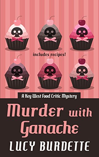 Stock image for Murder With Ganache (A Key West Food Critic Mystery) for sale by Half Price Books Inc.