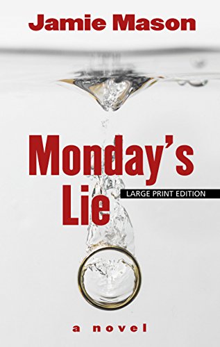 Stock image for Mondays Lie (Thorndike Press Large Print Thriller) for sale by The Yard Sale Store