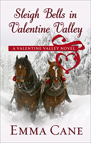 Stock image for Sleigh Bells in Valentine Valley for sale by Better World Books