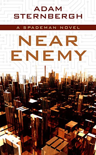 Stock image for Near Enemy (A Spademan Novel) for sale by The Yard Sale Store