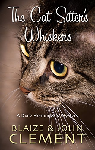 9781410479952: The Cat Sitters Whiskers (A Dixie Hemingway Mystery)
