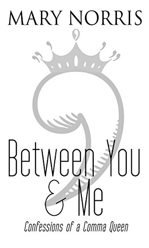9781410480507: Between You & Me: Confessions of a Comma Queen (Thorndike Press Large Print Popular and Narrative Nonfiction Series)