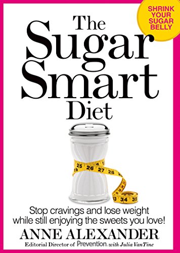 Beispielbild fr The Sugar Smart Diet : Stop Cravings and Lose Weight While Still Enjoying the Sweets You Love! zum Verkauf von Better World Books