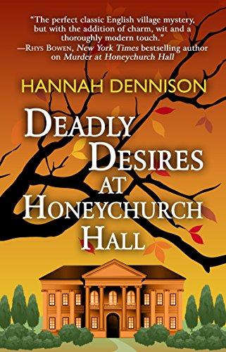 Stock image for Deadly Desires at Honeychurch Hall for sale by Better World Books