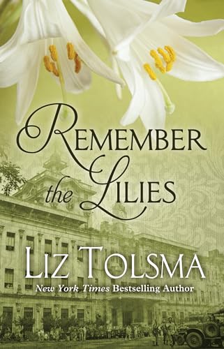 9781410481221: Remember the Lilies (Thorndike Press Large Print Christian Historical Fiction)
