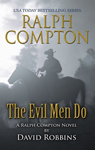 9781410481832: The Evil Men Do (Ralph Compton: Wheeler Large Print Western)