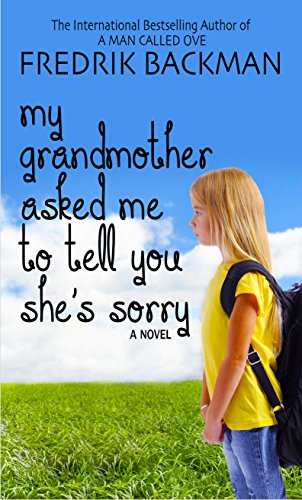 9781410481917: My Grandmother Asked Me to Tell You She's Sorry (Thorndike Press large print core)