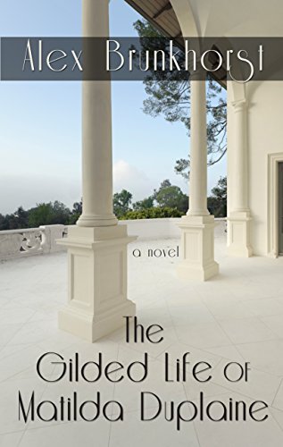 9781410482945: The Gilded Life of Matilda Duplaine