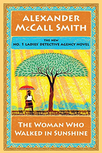 9781410483058: The Woman Who Walked in Sunshine (No. 1 Ladies Detective Agency)